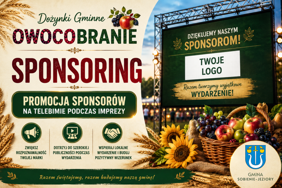 Zostań Sponsorem Dożynek Gminnych Owocobranie 2026 i pokaż się na wielkim ekranie!
