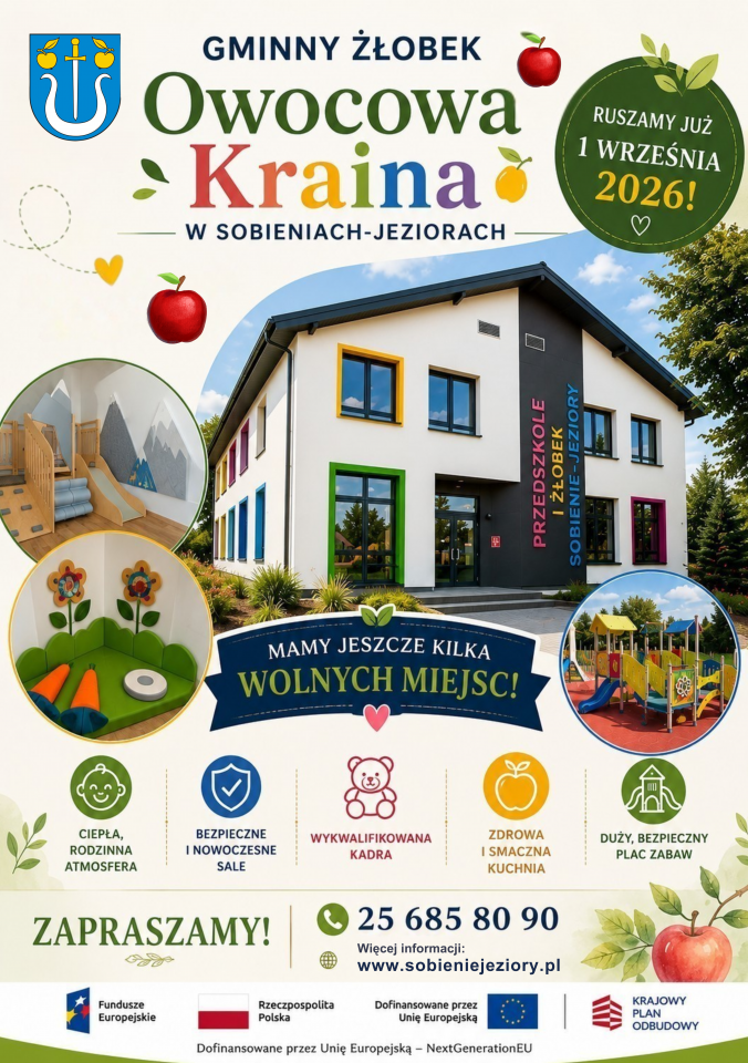 Gminny Żłobek „Owocowa Kraina” w Sobieniach-Jeziorach utworzony! – zakończyliśmy realizację projektu w ramach programu Aktywny Maluch 2022-2029